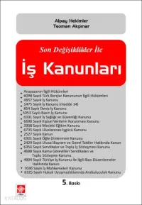 Son Değişiklikler ile İş Kanunları