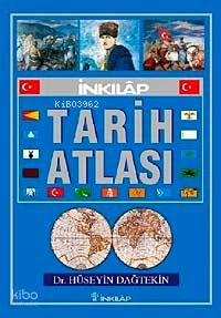  İnkılap Tarih Atlası | Hüseyin Dağtekin | İnkılâp Kitabevi | 9789751027733 | 