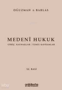  Medeni Hukuk (Ciltli) | Medeni Hukuk (Ciltli) | Nami Barlas | M Kemal Oğuzman | On İki Levha Yayıncılık | 9786258860436 