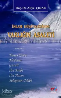 İslam Düşüncesinde Varlığın Asaleti