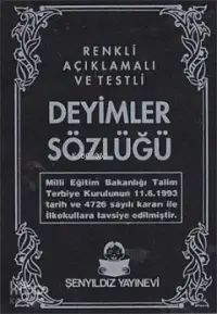 Renkli Açıklamalı Testli Deyimler Sözlüğü (Cep Boy)