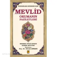 Efendiler Efendisi İçin Mevlid Okumanın Faziletleri