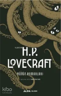 H.P. Lovecraft - Bütün Romanları