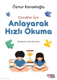 Çocuklar İçin Anlayarak Hızlı Okuma