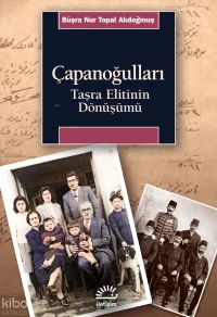 Çapanoğulları;Taşra Elitinin Dönüşümü