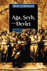 Ağa, Şeyh, Devlet