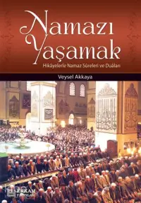 Namazı Yaşamak