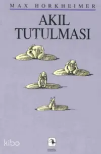 Akıl Tutulması