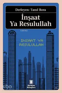 İnşaat Ya Resulullah