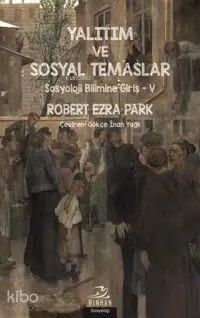 Yalıtım ve Sosyal Temaslar; Sosyoloji Bilimine Giriş 5