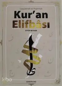 Uygulamalı ve Alıştırmalı Kur'an Elifbası