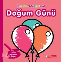 İlk Boyamalarım - Doğum Günü