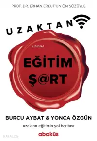 Uzaktan Eğitim Şart; Uzaktan Eğitimin Yol Haritası