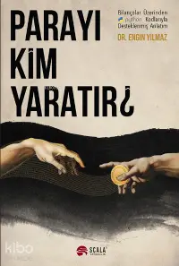 Parayı Kim Yaratır