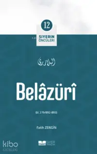 Belazüri; Siyerin Öncüleri 12