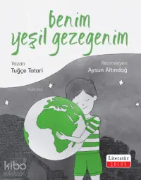 Benim Yeşil Gezegenim