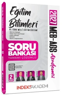  İndeks Akademi 2027 MEB AGS Akademisi Eğitim Bilimleri ve Türk Milli Eğitim Sistemi Soru Bankası 2 Kitap | İndeks Akademi 2027 MEB AGS Akademisi Eğitim Bilimleri ve Türk Milli Eğitim Sistemi Soru Bankası 2 Kitap | Bünyamin Atalay | Bulut Vurdum | Emre Korcan Demir | İndeks Akademi Yayıncılık (Hazırlık) | 9786258564624 