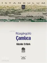 Rüzgârgülü Çamlıca