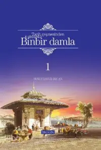 Tarih Çeşmesinden Binbir Damla