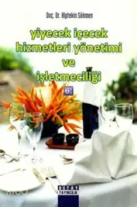 Yiyecek İçecek Hizmetleri Yönetimi ve İşletmeciliği