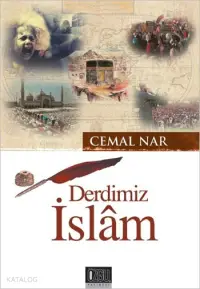 Derdimiz İslâm