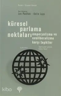 Küresel Parlama Noktaları; Emperyalizme ve Neoliberalizme Karşı Tepkiler