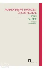 Parmenides Ve Sokrates-öncesi Felsefe