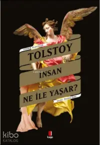 İnsan Ne İle Yaşar