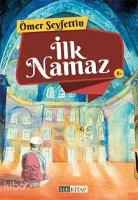 İlk Namaz