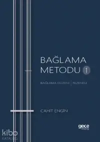 Bağlama Metodu 1;Bağlama Düzeni - Tezeneli