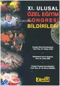 XI. Ulusal Özel Eğitim Kongresi Bildirileri