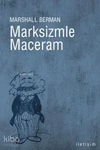 Marksizmle Maceram