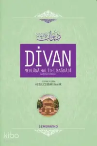 Divan Mevlânâ Halid-i Bagdâdî (Ciltli)