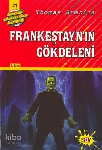 Frankeştayn'ın Gökdeleni; Büyük Dört Kafadarlar Takımı - 21  