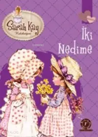 İki Nedime; Sarah Kay Koleksiyonu