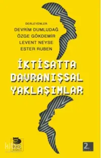 İktisatta Davranışsal Yaklaşımlar