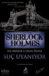 Sherlock Holmes - Suç Uyanıyor; Bütün Hikayeler 1