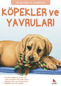 Köpekler ve Yavruları; İlk Sorular ve Cevaplarla