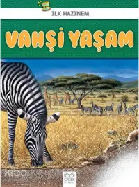 Vahşi Yaşam - İlk Hazinem