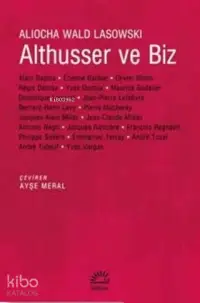 Althusser ve Biz