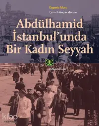 Abdülhamid İstanbul'unda Bir Kadın Seyyah