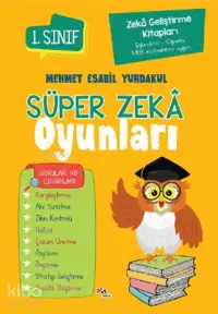 Süper Zeka Oyunları 1.Sınıf; Zeka Geliştirme Kitapları