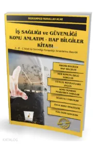 İş Sağlığı ve Güvenliği İSG Konu Anlatım - Hap Bilgiler Kitabı