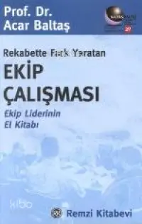 Rekabette Fark Yaratan Ekip Çalışması