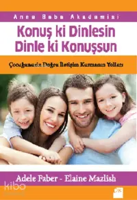 Konuş ki Dinlesin Dinle ki Konuşsun