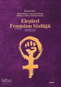 Eleştirel Feminizm Sözlüğü