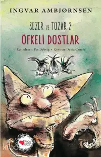 Öfkeli Dostlar; Sezer Ve Tozar 2