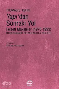 Yapı'dan Sonraki Yol; Felsefi Makaleler (1970-1993)