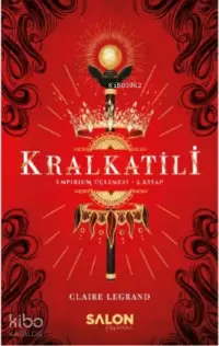 Kralkatili; Empirium Üçlemesi 2 Kitap