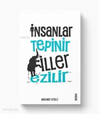 İnsanlar Tepinir Filler Ezilir